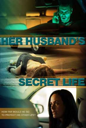 Her Husbands Secret Life - Legendado