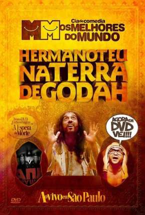 Hermanoteu na Terra de Godah Torrent Download Mais Baixado