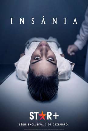 Insânia - 1ª Temporada Completa Torrent Download Mais Baixado