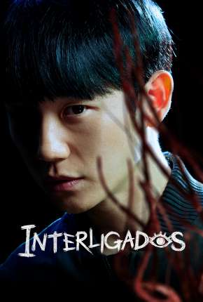 Interligados - 1ª Temporada Legendada Torrent Download Mais Baixado