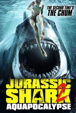 Jurassic Shark 2 - Aquapocalypse - Legendado