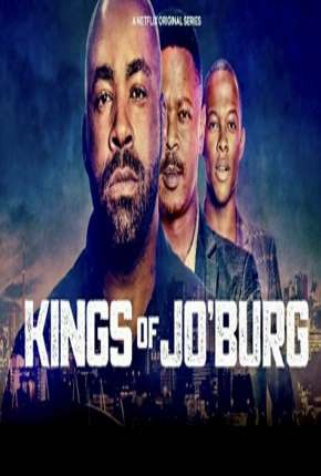 Kings of Joburg - 1ª Temporada Completa Legendada