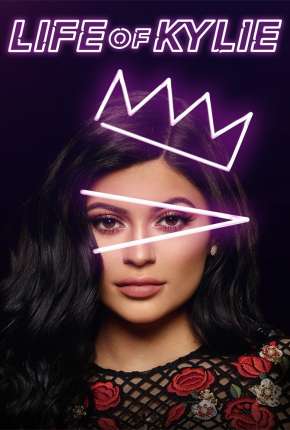 Life of Kylie - 1ª Temporada Torrent Download Mais Baixado