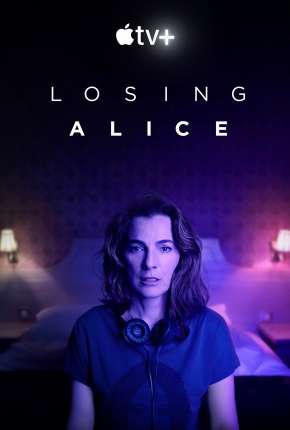 Losing Alice - 1ª Temporada Completa