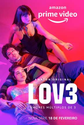 Lov3 - 1ª Temporada Torrent Download Mais Baixado