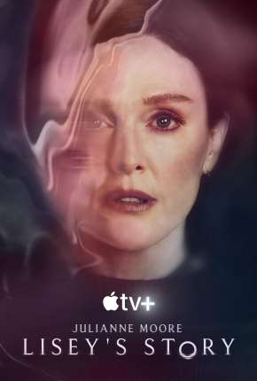 LOVE - A História de Lisey - 1ª Temporada Torrent Download Mais Baixado