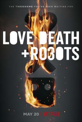 Love, Death e Robots - Amor, Morte e Robôs - 2ª Temporada Torrent Download Mais Baixado