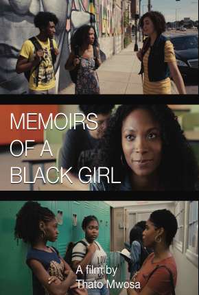 Memoirs of a Black Girl - Legendado Torrent Download Mais Baixado