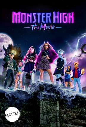 Monster High - O Filme Torrent Download Mais Baixado