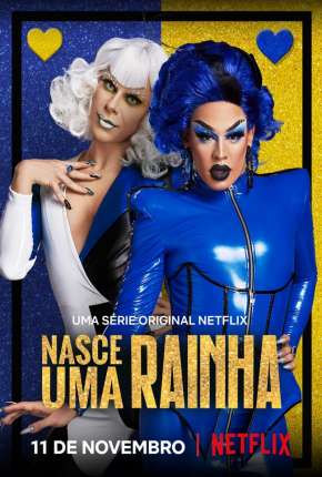 Nasce Uma Rainha - 1ª Temporada Completa