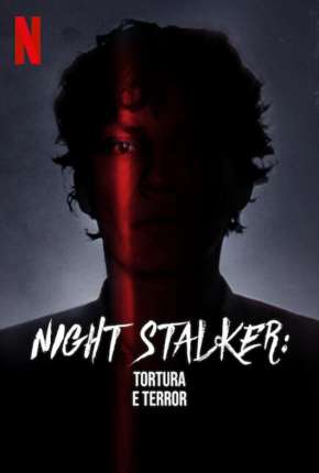 Night Stalker - Tortura e Terror