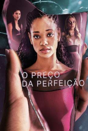 O Preço da Perfeição - 1ª Temporada Completa Legendada Torrent Download Mais Baixado