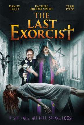 O Último Exorcista - The Last Exorcist - Legendado