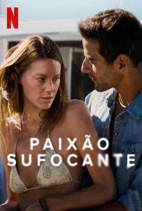 Paixão Sufocante Torrent Download Mais Baixado