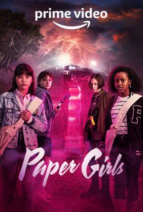 Paper Girls - 1ª Temporada Torrent Download Mais Baixado