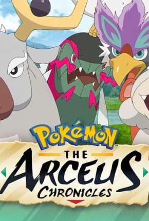 Pokémon - As Crônicas de Arceus