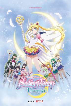 Pretty Guardian Sailor Moon Eternal - O Filme Torrent Download Mais Baixado