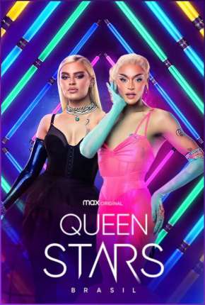 Queen Stars Brasil - 1ª Temporada Completa Torrent Download Mais Baixado