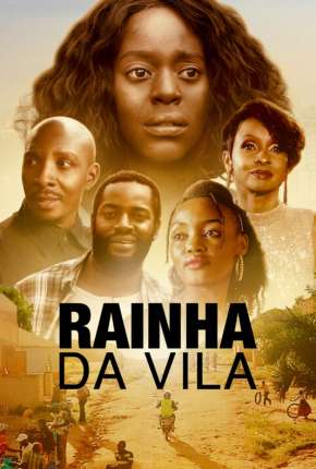 Rainha da Vila - 1ª Temporada Completa Legendada