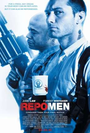 Repo Men - O Resgate de Órgãos