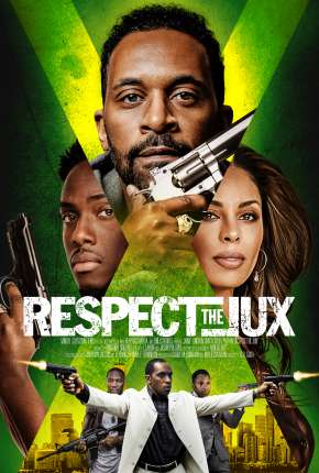 Respect the Jux - Legendado Torrent Download Mais Baixado