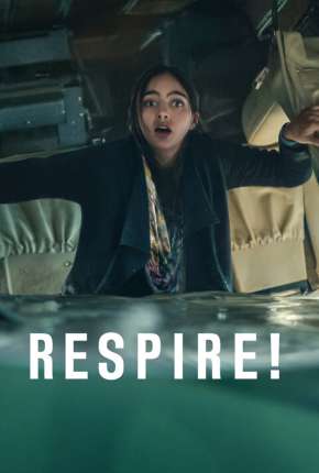 Respire! - Completa - Legendada Torrent Download Mais Baixado