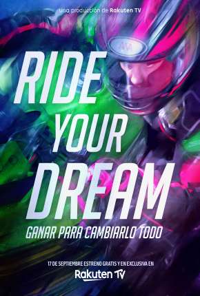 Ride Your Dream - Legendado Torrent Download Mais Baixado