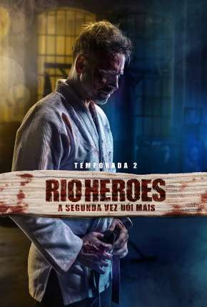 Rio Heroes - 1ª Temporada Completa