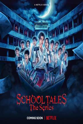 School Tales the Series - 1ª Temporada Completa Torrent Download Mais Baixado