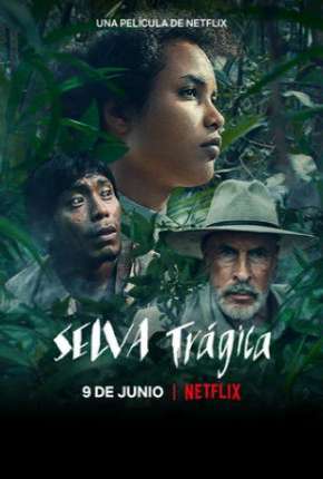 Selva Trágica - Legendado Torrent Download Mais Baixado