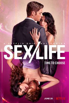 Sex/Life - 1ª Temporada Completa Torrent Download Mais Baixado