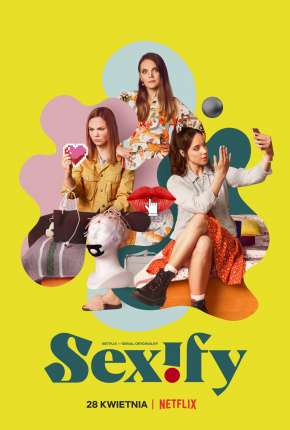 Sexify - 1ª Temporada Completa Torrent Download Mais Baixado