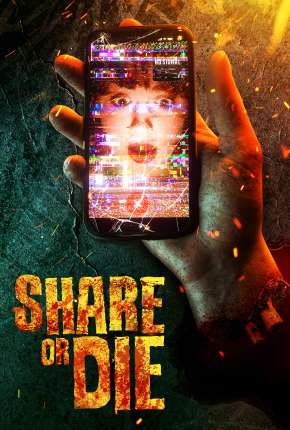 Share or Die - Legendado Torrent Download Mais Baixado