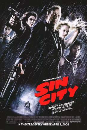 Sin City - A Cidade do Pecado - Versão Estendida Torrent Download Mais Baixado