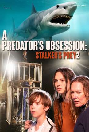 Stalkers Prey 2 - Legendado