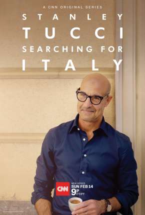 Stanley Tucci - Searching for Italy - 1ª Temporada Completa Legendada Torrent Download Mais Baixado