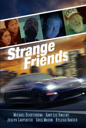 Strange Friends - Legendado Torrent Download Mais Baixado