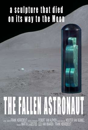 The Fallen Astronaut - Legendado