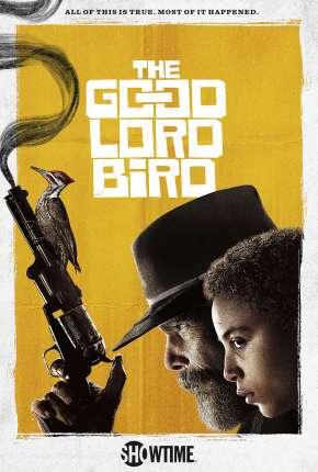 The Good Lord Bird - 1ª Temporada Legendada Torrent Download Mais Baixado