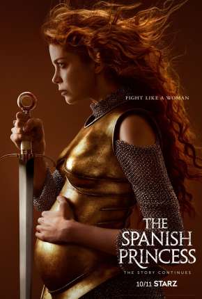 The Spanish Princess - 2ª Temporada