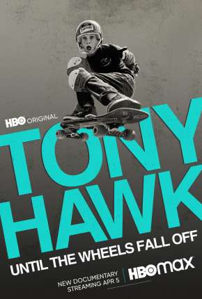 Tony Hawk - Até as Rodinhas Caírem Torrent Download Mais Baixado