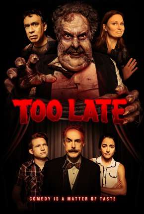 Too Late - Legendado Torrent Download Mais Baixado