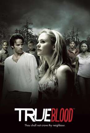 True Blood 1ª até 7ª Temporada Torrent Download Mais Baixado