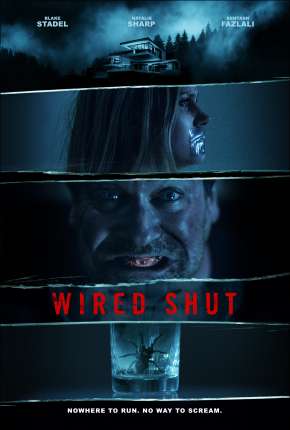 Wired Shut - Legendado Torrent Download Mais Baixado