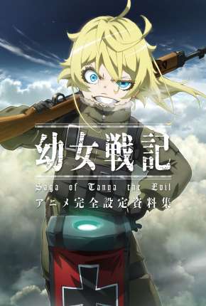 Yojo Senki - Saga of Tanya the Evil Torrent Download Mais Baixado