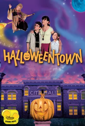 A Cidade do Halloween / Halloweentown - Um Lugar Mágico  Download Mais Baixado