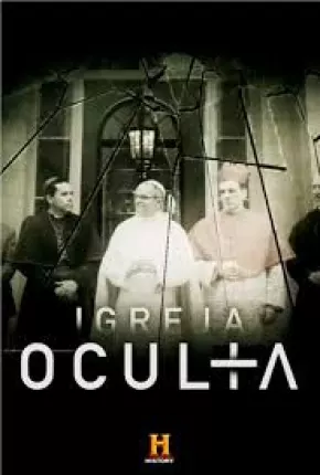 A Igreja Oculta  Download Mais Baixado