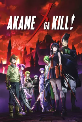 Akame ga Kill! Anime  Download Mais Baixado