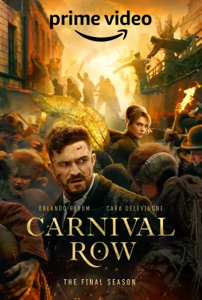 Carnival Row - 2ª Temporada Legendada Torrent Download Mais Baixado