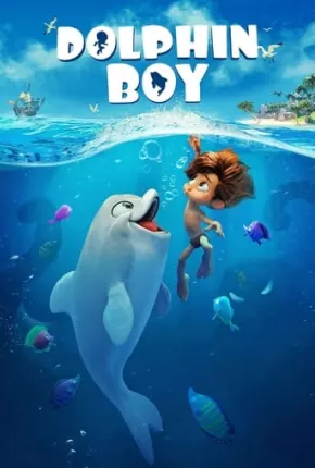 Dolphin Boy - Legendado Torrent Download Mais Baixado